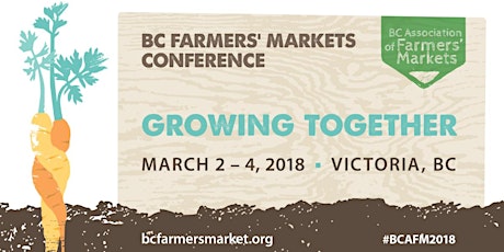 BC Farmers' Markets Conference 2018 primary image