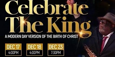 Celebrate The King 2022 - The Gospel Musical Play