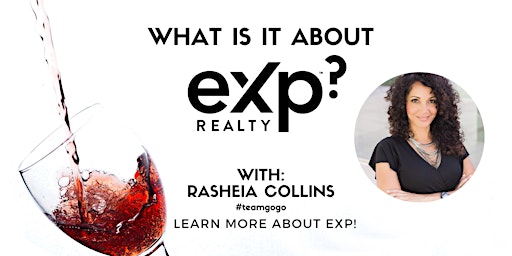Wine not eXp with Rasheia Collins #teamgogo