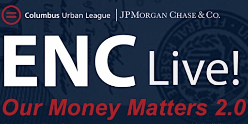 ENC Live! Our Money Matters 2.0