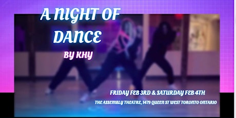 A NIGHT OF DANCE BY KHY