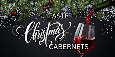 Free Wine Tasting! Christmas Cabs