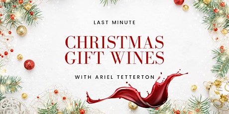 Free Tasting! Christmas Gift Wines