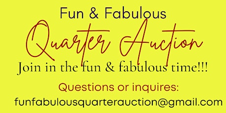 Fun &  Fabulous Quarter Auction - April 2023