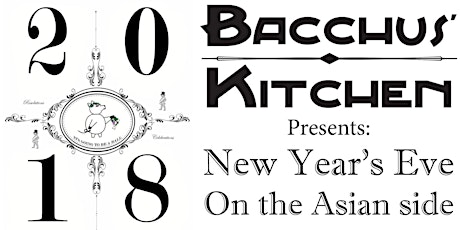 Bacchus' Kitchen presents: New Year's Eve on the Asian side primary image