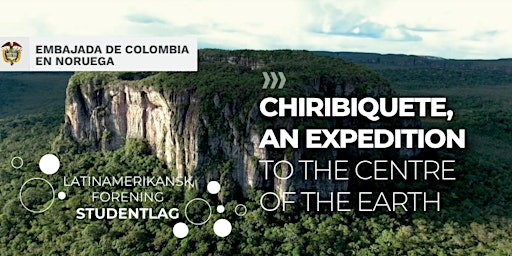 CHIRIBIQUETE, An expedition to the oldest geological formations worldwide