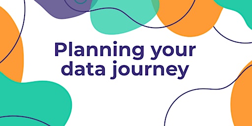 Planning your data journey