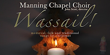 Wassail! Medieval, Folk, and Traditional Songs For Christmas - 8:00pm