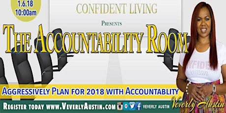 "Confident Living" The Accountability Room with Veverly Austin