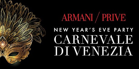 Armani/Prive NYE - Carnavale 2018 Di Venezia