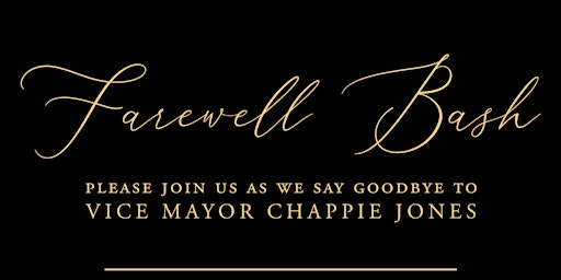 Farewell Bash Celebrating Vice Mayor Jones