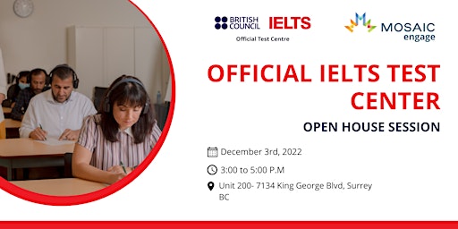 IELTS Center Open House with MOSAIC Engage