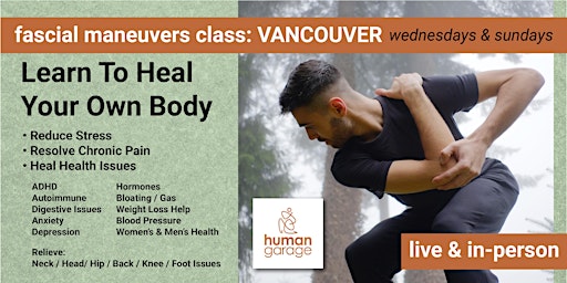 Fascial Maneuver Class | Wednesdays | Vancouver