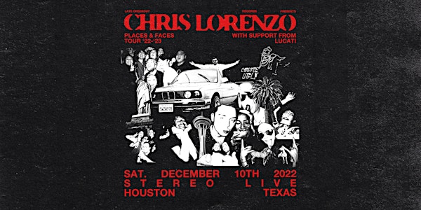 Chris Lorenzo "Places & Faces Tour" - Stereo Live Houston