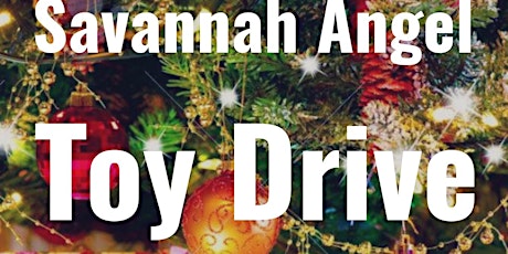 Savannah's Angels Toy Drive  primary image