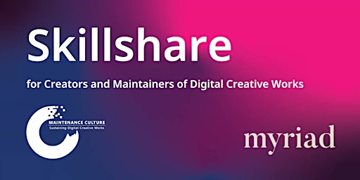 Skillshare: creating and preserving digital art