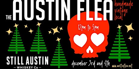 Austin Flea at Still Austin Whiskey - Day 2!