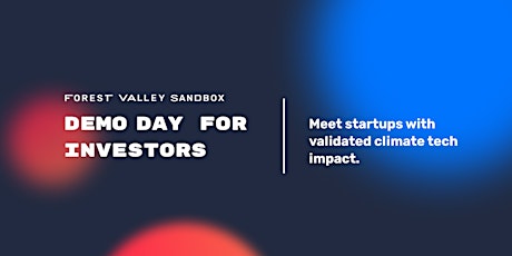Forest Valley Investor Demo Day - Meet European Startups with Cleantechs