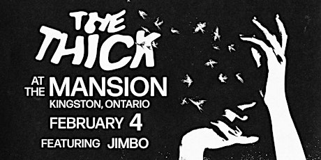The Thick at The Mansion (Kingston)