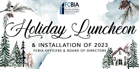 FCBIA Holiday Luncheon & Installation