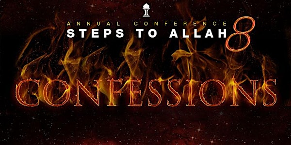 Steps to Allah 2018 - Confessions 