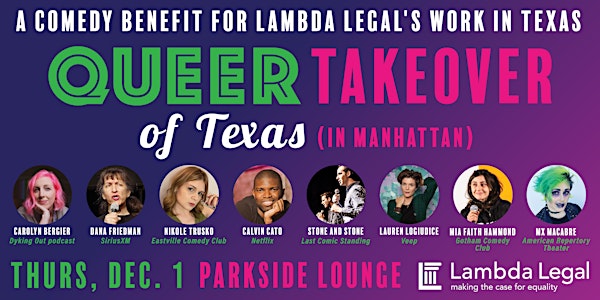 Queer Takeover of Texas (in Manhattan)