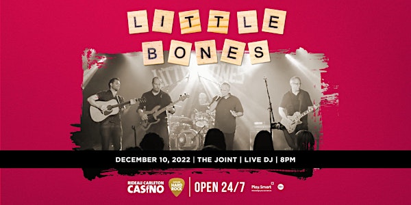Little Bones - Tragically Hip Tribute December 10, 2022 in The Joint