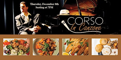 Corso in Canzone: An Evening of Dinner & Entertainment
