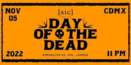 Image principale de [sic]'s Day of the Dead Celebration