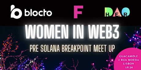 Women in Web3 pre SOLANA Breakpoint Meet Up