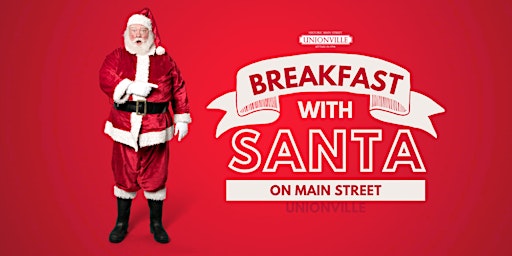 Breakfast with Santa on Main St!