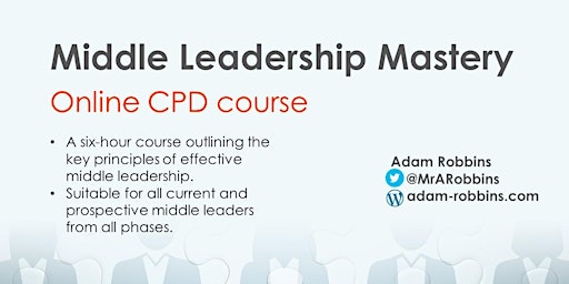 Middle Leadership Mastery Online CPD