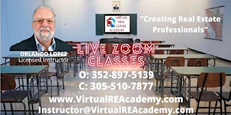 Imagen principal de FLORIDA REAL ESTATE LICENSING LIVE ZOOM CLASS - ONLY 12 HOURS -8-15-2023