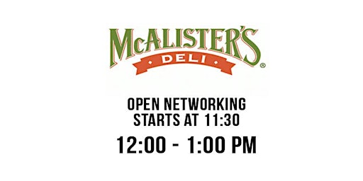 11:30 AM Friday Networking South Tampa @ McAlisters Deli International Mall