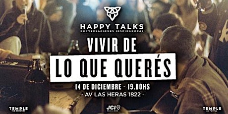 Imagen principal de Happy Talks "Vivir De Lo Que Querés"