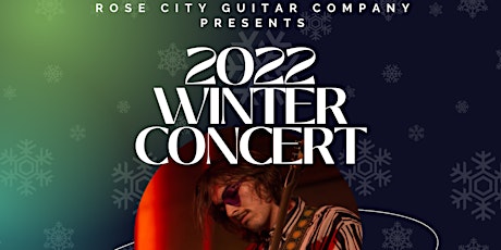 Rose City Guitar presents 2022 Winter Concert