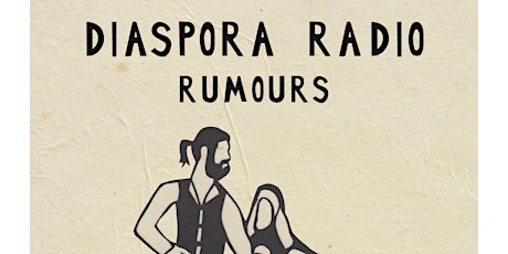 Diaspora Radio: Rumors
