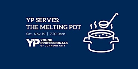 YP Serves: The Melting Pot