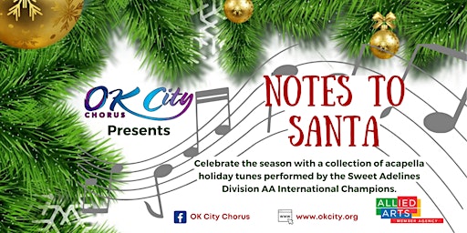 OK City Chorus Presents "Notes to Santa"