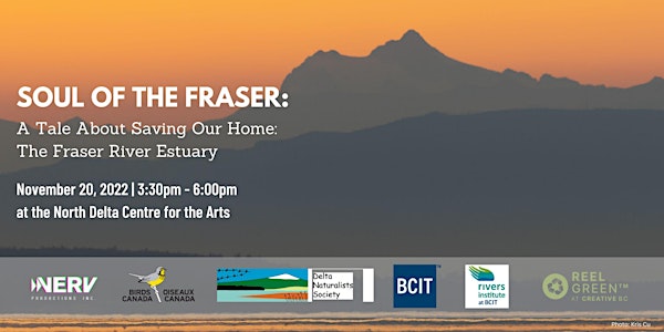 Soul of the Fraser Screening - North Delta Centre for the Arts