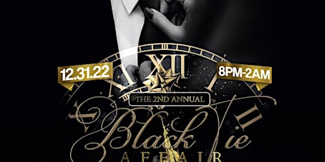 NEW YEAR'S EVE BLACK TIE AFFAIR (2nd ANNUAL)