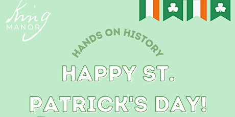 Hands On History: St. Patrick's Day!