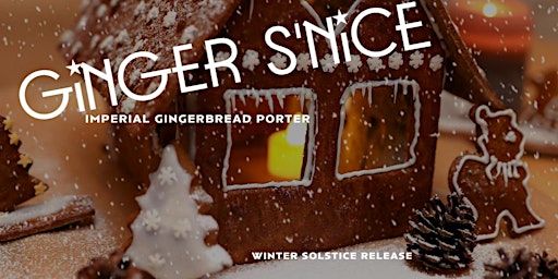 PREORDER: Ginger S'Nice Imperial Gingerbread Porter