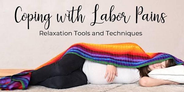 Coping with Labor Pains- May Childbirth Class
