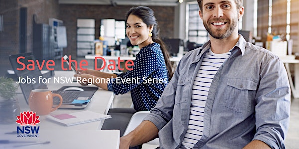 Save the Date - Jobs for NSW Regional Event Series