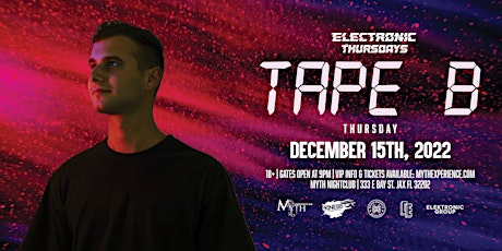 Electronic Thursdays Presents: TAPE B Live | 12.15.22