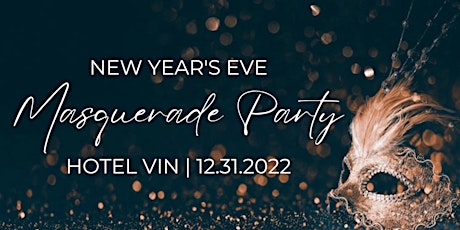 New Year's Eve Masquerade Party at Hotel Vin