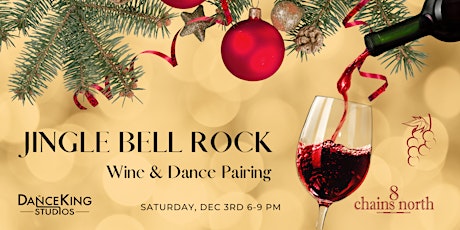 Imagen principal de Jingle Bell Rock: A Wine & Dance Pairing