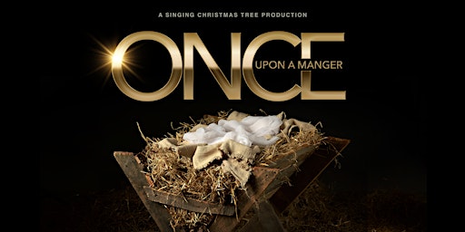 Once Upon A Manger - Singing Christmas Tree 2022