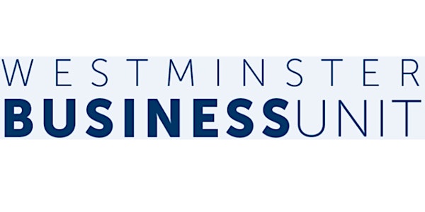 Westminster Business Unit - Meet the Start-up